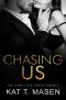 [Dark Love Serie 02] • Chasing Us · Eine Dreiecksbeziehung mit zweiter Chance